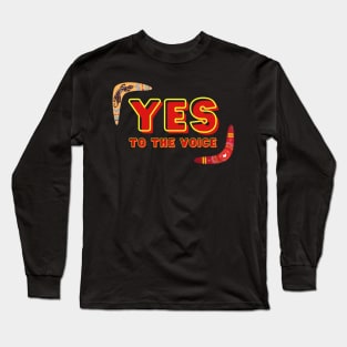Yes To The Voice Long Sleeve T-Shirt